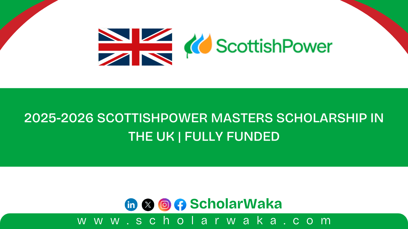 2025-2026 ScottishPower Masters Scholarship - ScholarWaka