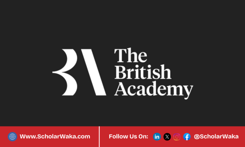 2026 British Academy International Fellowships | Fully Funded - ScholarWaka