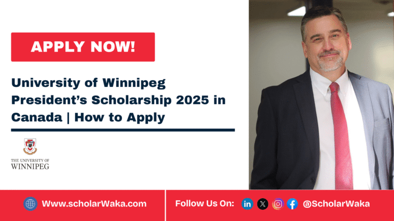 University of Winnipeg President’s Scholarship 2025 - ScholarWaka