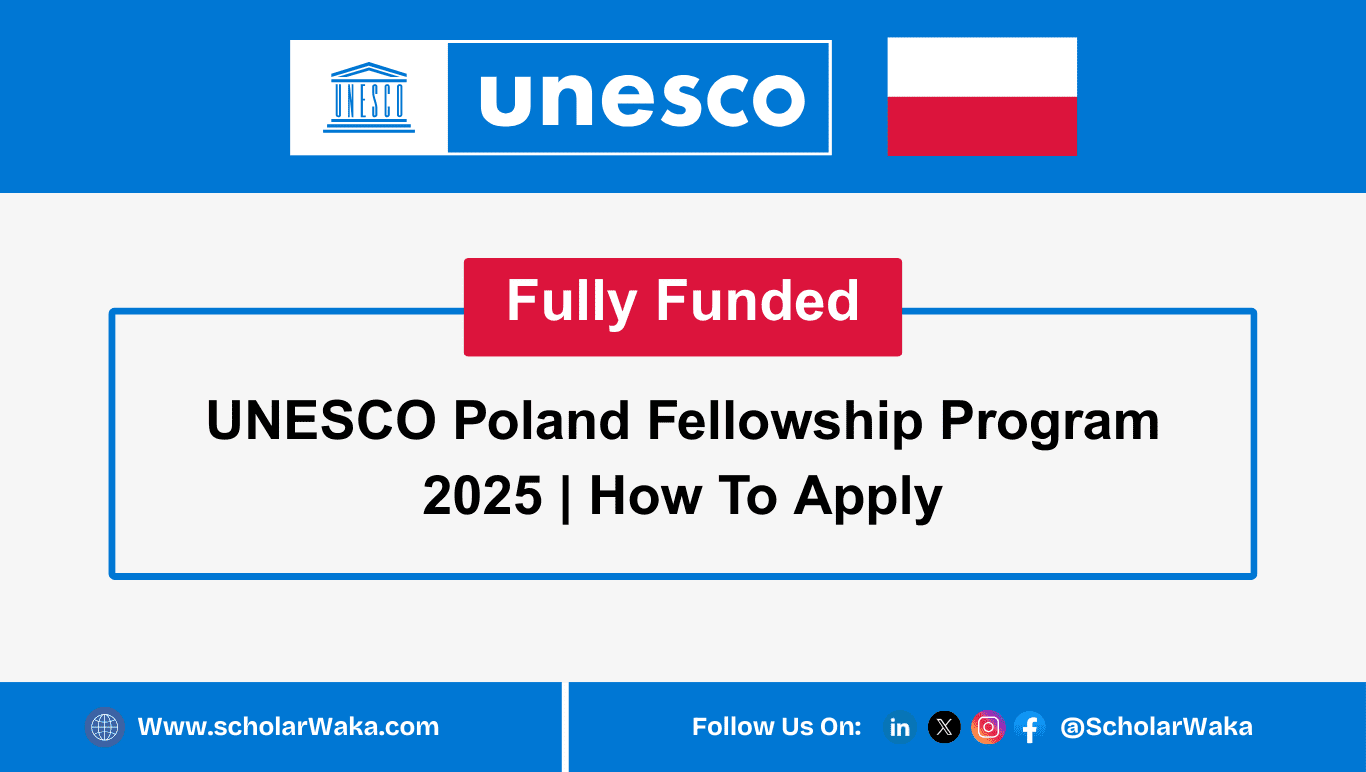 UNESCO Poland Fellowship Program 2025 - ScholarWaka