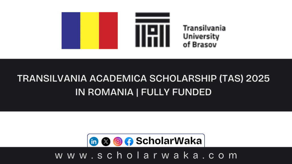 Transilvania Academica Scholarship (TAS) 2025 - ScholarWaka