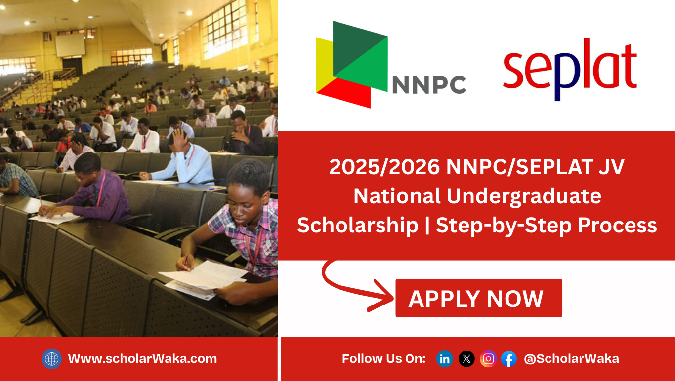 2025/2026 NNPC/SEPLAT JV National Undergraduate Scholarship | Step-by-Step Process - ScholarWaka