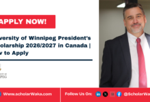University of Winnipeg President’s Scholarship 2026/2027 in Canada | How to Apply - ScholarWaka