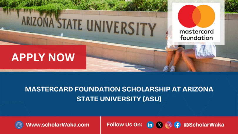 Mastercard Foundation Scholarship at Arizona State University 2025 - ScholarWaka