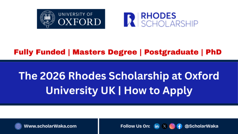 2026 Rhodes Scholarship at Oxford University - ScholarWaka