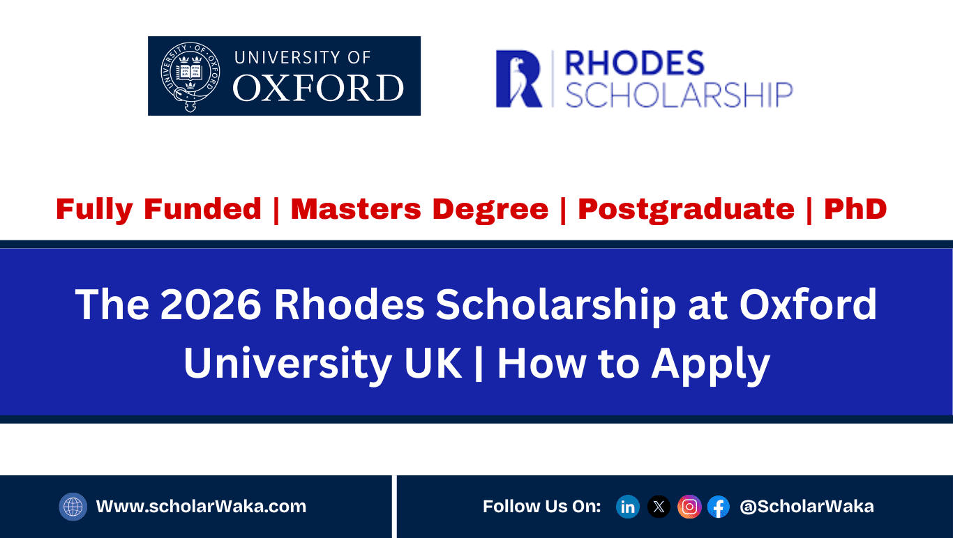 2026 Rhodes Scholarship at Oxford University - ScholarWaka
