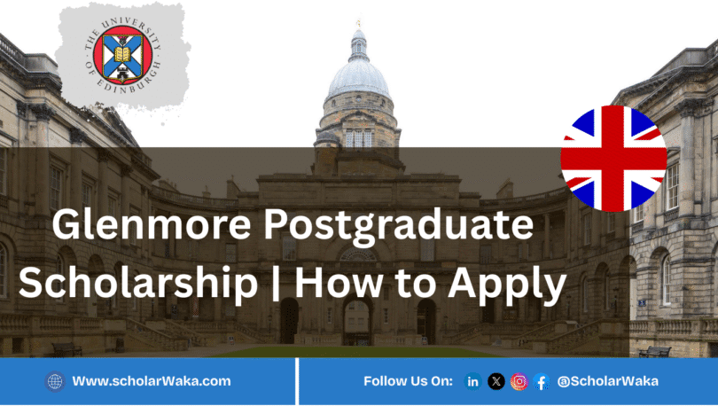 Glenmore Postgraduate Scholarship 2025/2026 - ScholarWaka