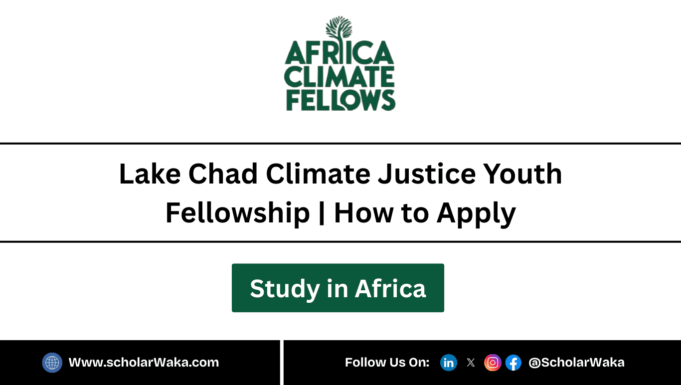 Lake Chad Climate Justice Youth Fellowship - ScholarWaka