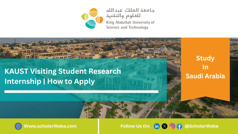 KAUST 2025 Visiting Student Research Internship - ScholarWaka