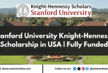 Stanford University Knight-Hennessy Scholarship 2026 in USA Fully Funded - ScholarWaka