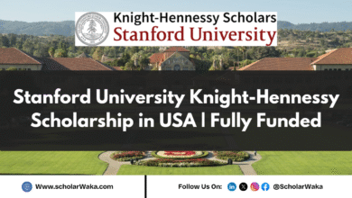 Stanford University Knight-Hennessy Scholarship 2026 in USA Fully Funded - ScholarWaka