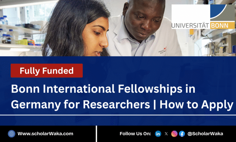 2026 Bonn International Fellowships in Germany for Researchers | How to Apply - ScholarWaka