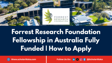 Forrest Research Foundation Fellowship 2026 Fully Funded | How to Apply - ScholarWaka