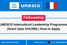 UNESCO Intercultural Leadership 2025 Programme (Grant Upto $10,000) | How to Apply - ScholarWaka