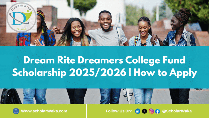 Dream Rite Dreamers College Fund Scholarship 2025/2026 - ScholarWaka