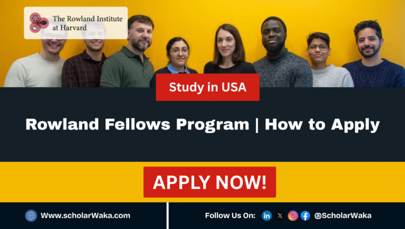 Rowland Fellows Program 2026 - ScholarWaka