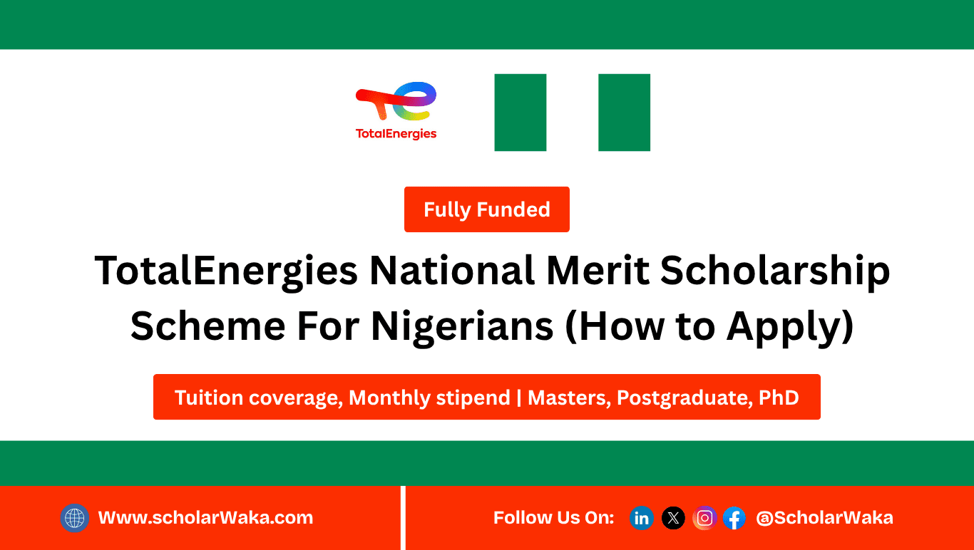 TotalEnergies National Merit Scholarship Scheme 2025 For Nigerians - How to Apply - ScholarWaka