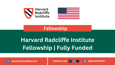 Harvard Radcliffe Institute Fellowship | Fully Funded - ScholarWaka
