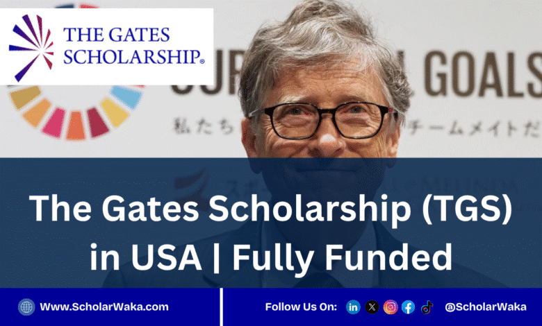 The Gates Scholarship (TGS) 2025/2026 in USA | Fully Funded - ScholarWaka
