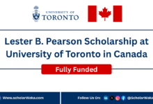 Lester B. Pearson Scholarship 2026 at University of Toronto in Canada | Fully Funded - ScholarWaka