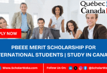 PBEEE Merit Scholarship 2026–2027 for International Students | Study in Canada - ScholarWaka