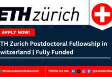 ETH Zurich 2026 Postdoctoral Fellowship In Switzerland | Fully Funded - ScholarWaka
