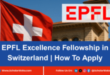 EPFL Excellence Fellowship 2026 In Switzerland | How To Apply - ScholarWaka