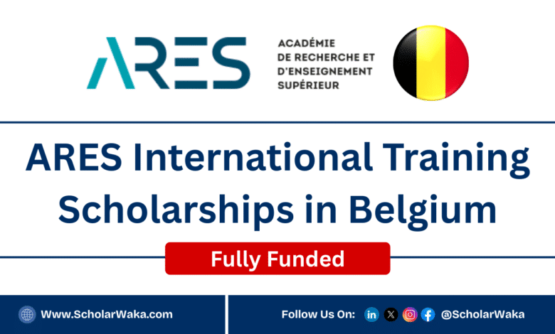 ARES International Training Scholarships in Belgium 2026-2027 | Fully Funded - ScholarWaka