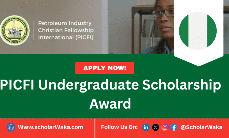 PICFI Undergraduate Scholarship Award 2025 | Apply Now - ScholarWaka