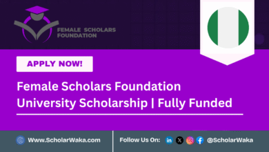 Female Scholars Foundation University Scholarship 2025 | Fully Funded - ScholarWaka