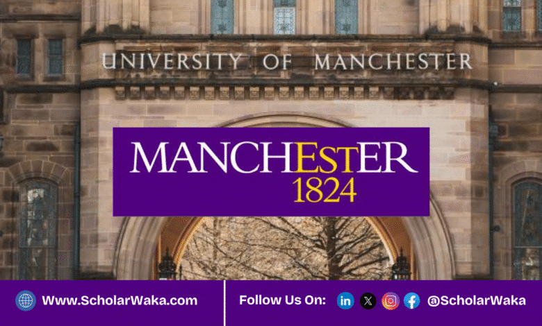 Global Futures Scholarships 2026 University of Manchester in UK | How to Apply - ScholarWaka