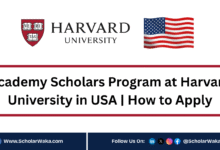 Academy Scholars Program 2026 at Harvard University in USA | How to Apply - ScholarWaka