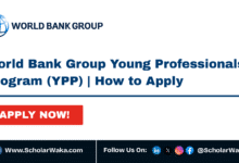 2026 World Bank Group Young Professionals Program (YPP) | How to Apply - ScholarWaka