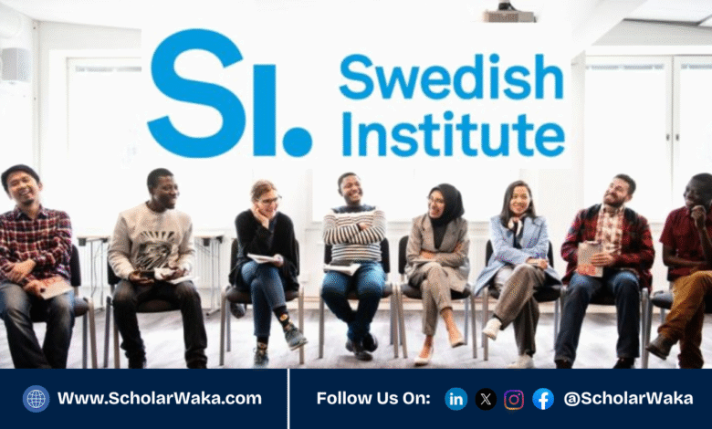 Swedish Institute Scholarship 2026/2027 For Global Professionals | Fully Funded - ScholarWaka