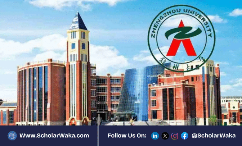 Zhengzhou University President Scholarship 2026 in China | Fully Funded - ScholarWaka