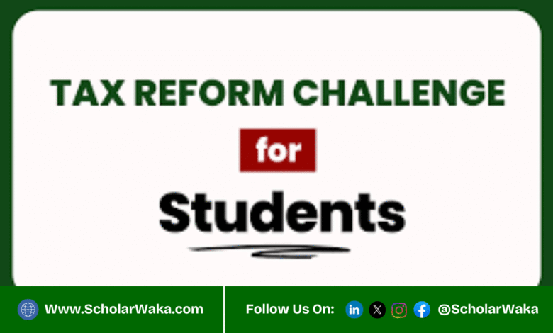 Federal Government Tax Reform Challenge for Nigerians 2025 | How to Apply - ScholarWaka