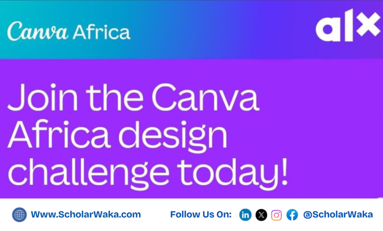 Canva Africa Design Challenge 2025 | Win $10,000 + Prizes - ScholarWaka