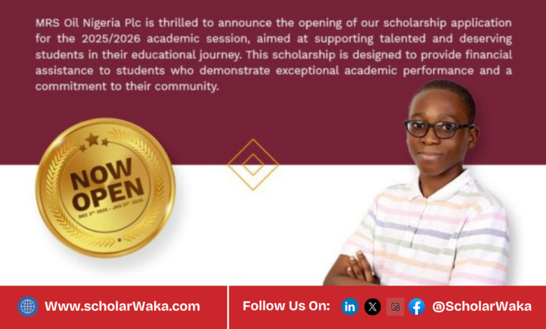 MRS Oil Nigeria Plc Scholarship 2026 | How to Apply - ScholarWaka