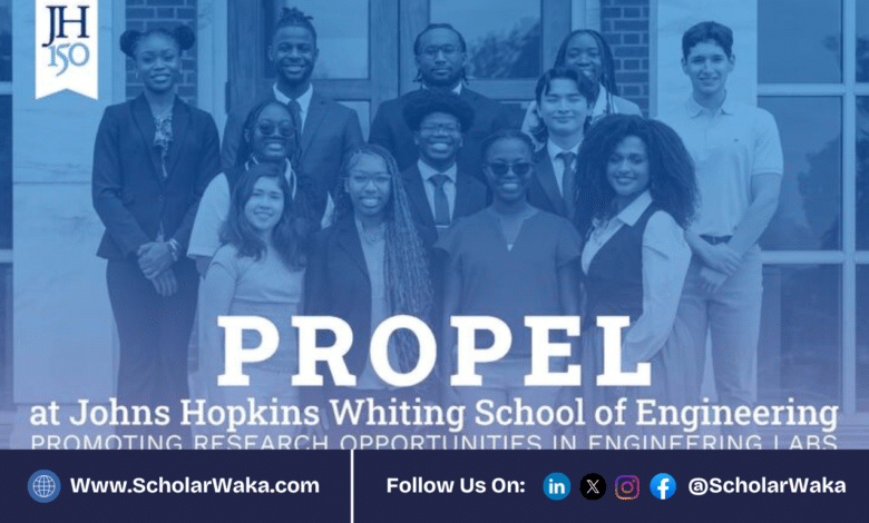 Hopkins Engineering Summer Research Scholars 2026 (PROPEL Program) | Fully Funded - ScholarWaka