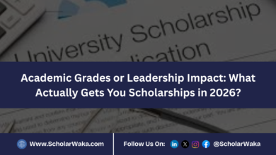 Academic Grades or Leadership Impact: What Actually Gets You Scholarships in 2026? - ScholarWaka