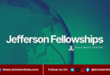 2026 Jefferson Fellowships | How to Apply - ScholarWaka