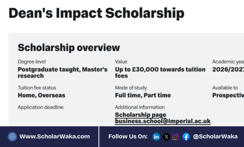 Imperial College London Dean's Impact Scholarship 2026/2027 in UK | Step by Step Process - ScholarWaka