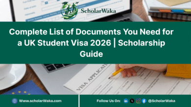 Complete List of Documents You Need for a UK Student Visa 2026 | Scholarship Guide - ScholarWaka