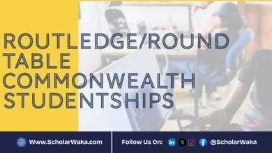 Routledge/Round Table Commonwealth Studentship Awards 2026 in UK (£5,500 Funding) -ScholarWaka