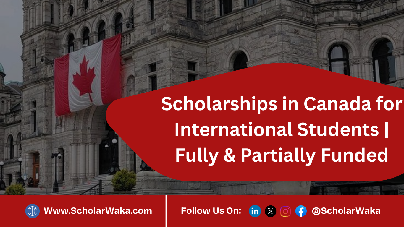 Scholarships in Canada for International Students | Fully & Partially ...