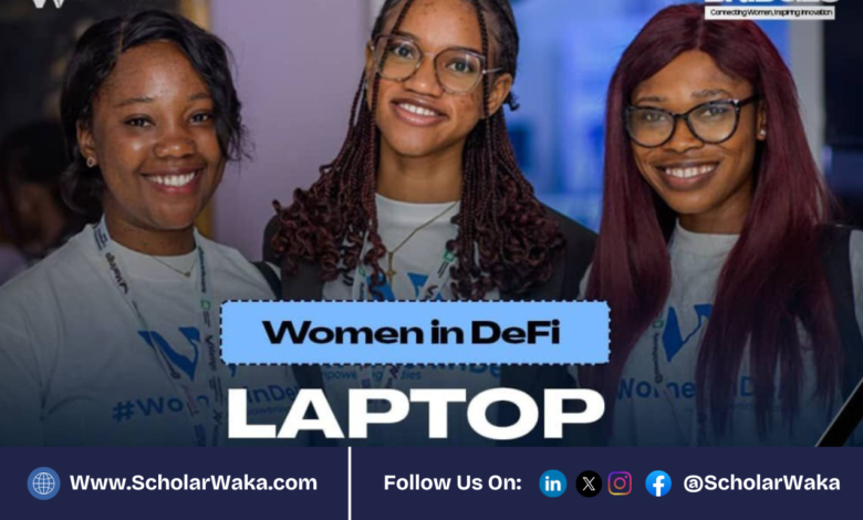 Women in DeFi Laptop Scholarship 2026 in Nigeria | How to Apply - ScholarWaka