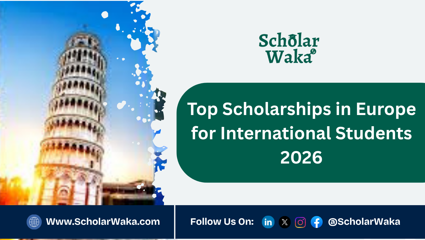 Top Scholarships in Europe for International Students 2026 | ScholarWaka