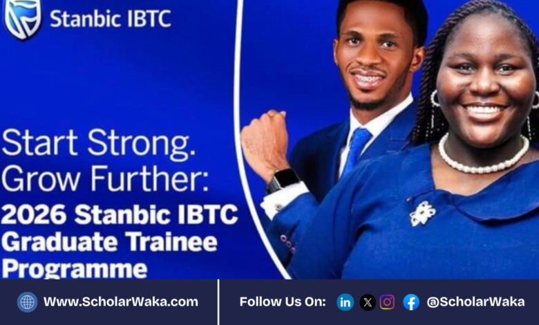 Stanbic IBTC Digital Graduate Trainee Programme 2026 in Nigeria | How to Apply - ScholarWaka