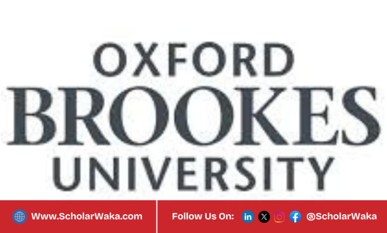Oxford Brookes University Humanitarian Scholarship in UK | How to Apply - ScholarWaka