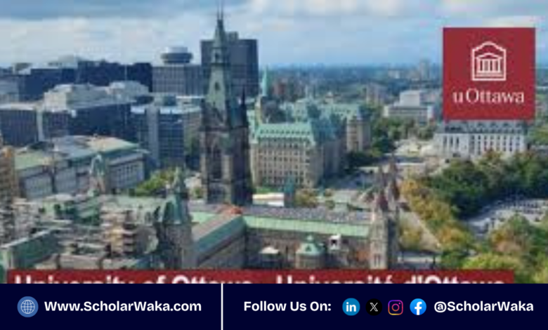 University of Ottawa Scholarships 2026/2027 in Canada | How to Apply - ScholarWaka